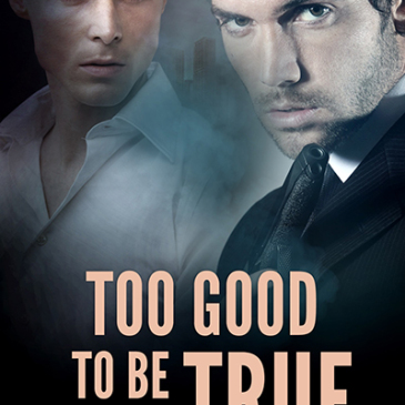 TooGoodToBeTrueFinal_1300x2000